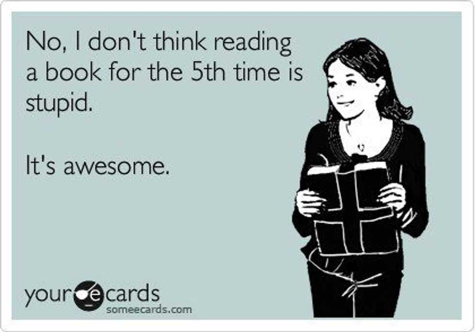 "Why Do You Re-Read A Story You Know The Ending To?"