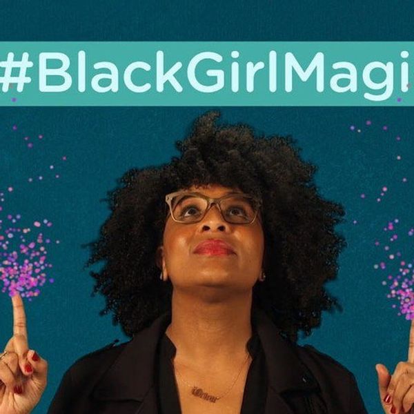 Why The #BlackGirlMagic Movement Is Important
