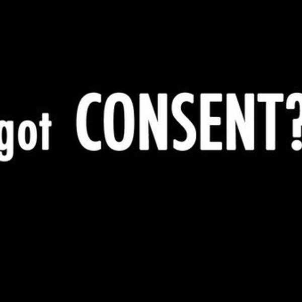 The Basics Of Consent