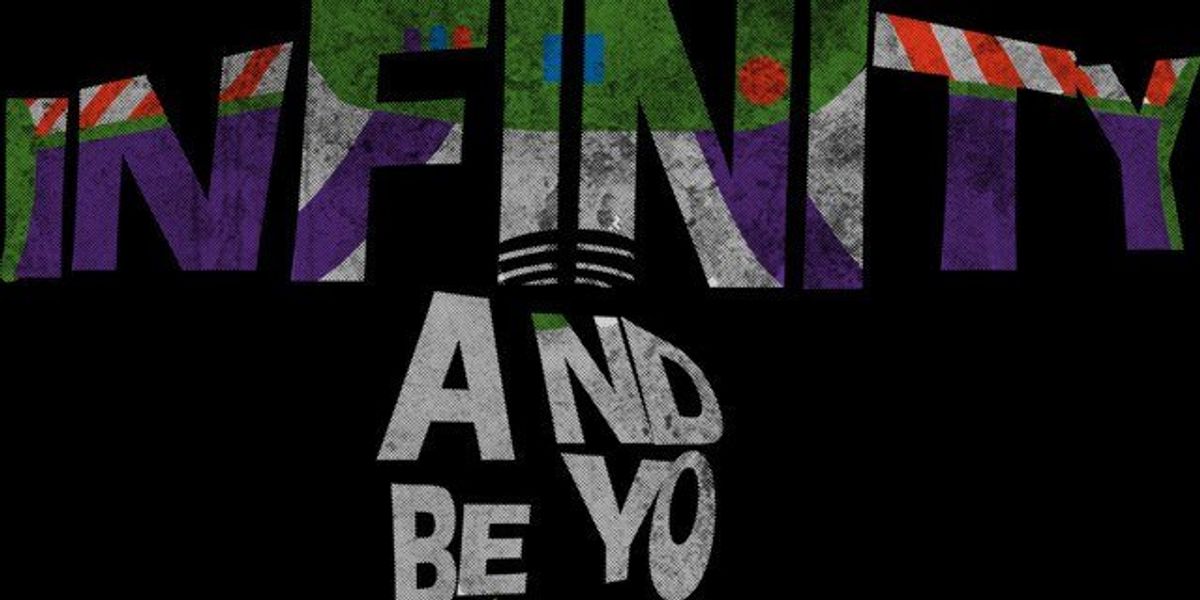 To Infinity And Beyond | The Odyssey Online