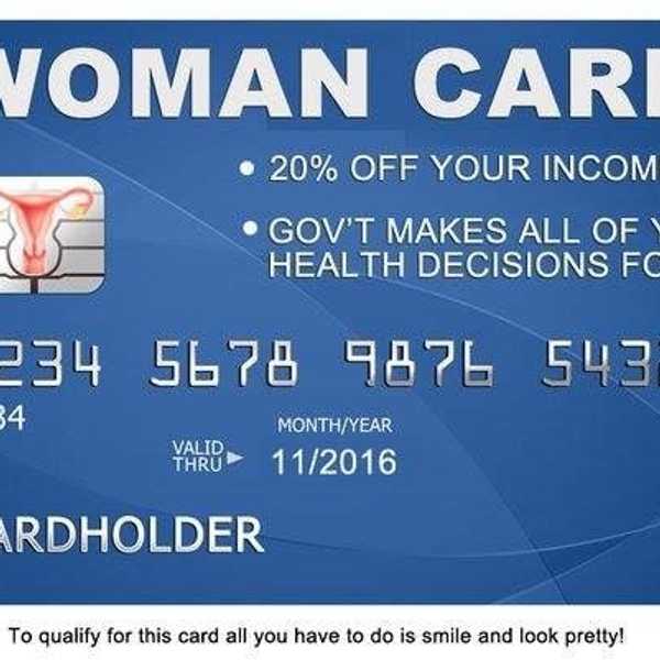 What Exactly Is The "Woman's Card"?