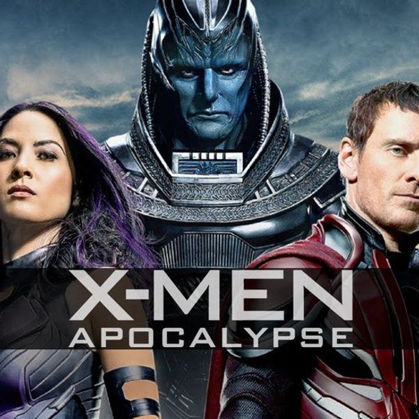 Should You Watch "X-Men: Apocalypse"?