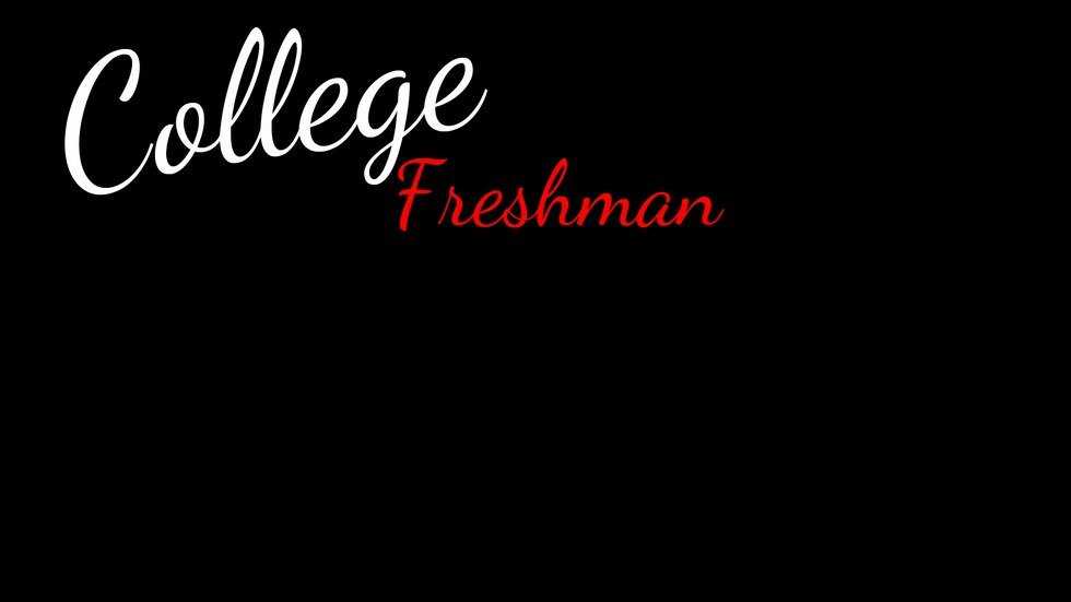Advice For College Freshmen