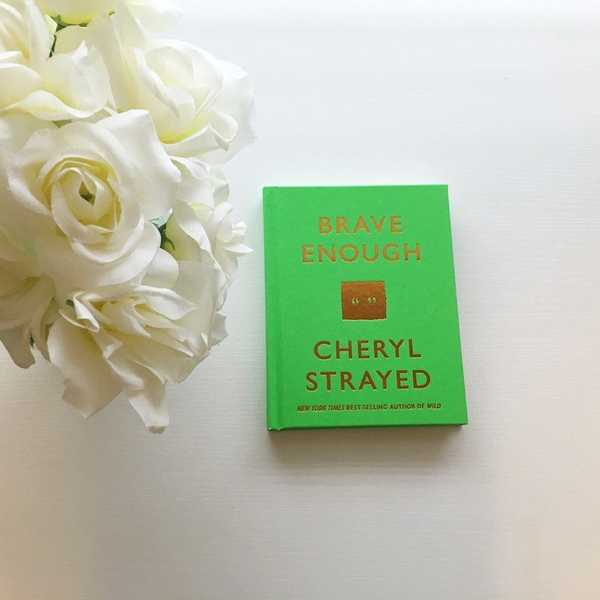 11 Quotes That Show Why "Brave Enough" Is A Book We All Need In Our Lives