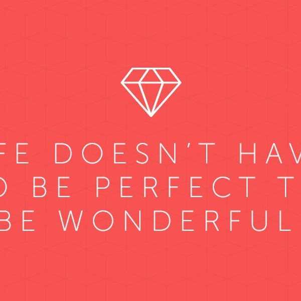 I'm Not Perfect And I Own It
