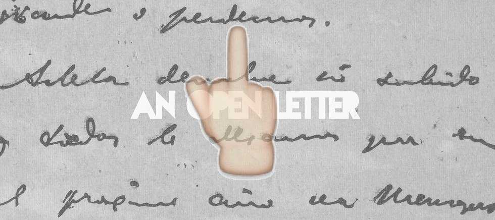 An Open Letter To An Open Letter To Open Letters