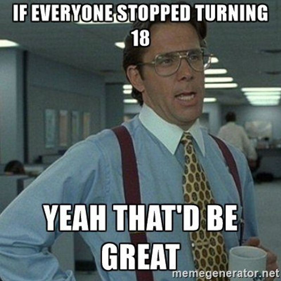 10 Reasons Why Turning 18 is Weird