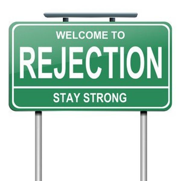 What Rejection Taught Me
