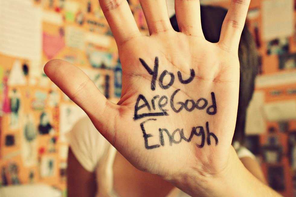 7 Reasons You Are Good Enough
