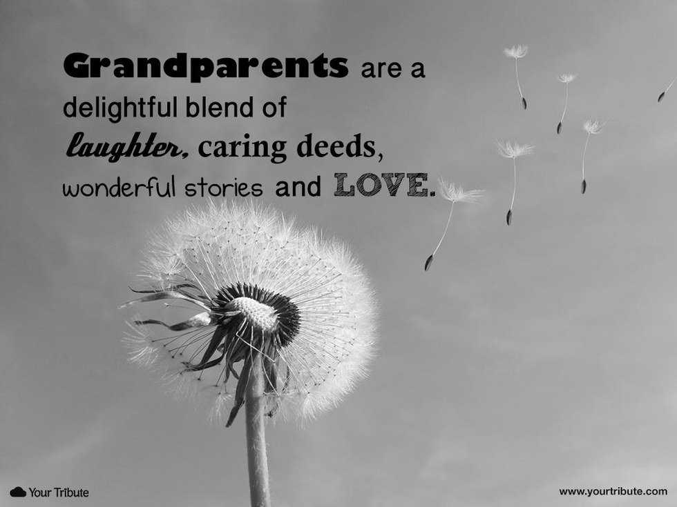 A List Of Things To Thank My Grandparents For