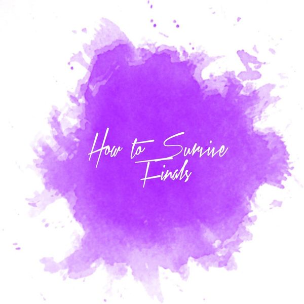 Life Hacks On How To Survive Finals