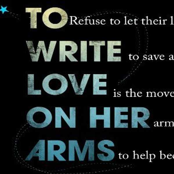 To Write Love On Her Arms