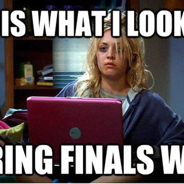 15 Feelings Of Finals Week