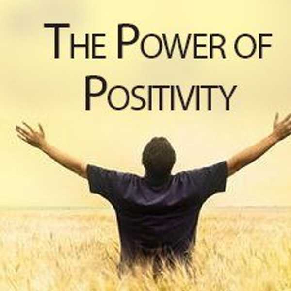 Why You Always Have To Remain Positive