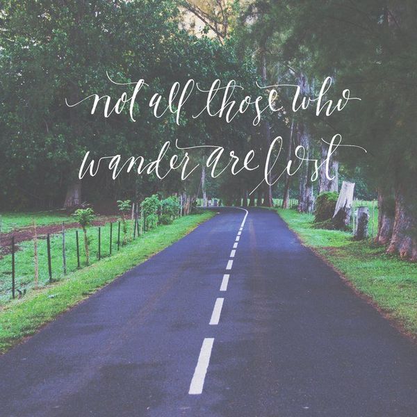 I Don't Know Where I'm Going And I'm Okay With That