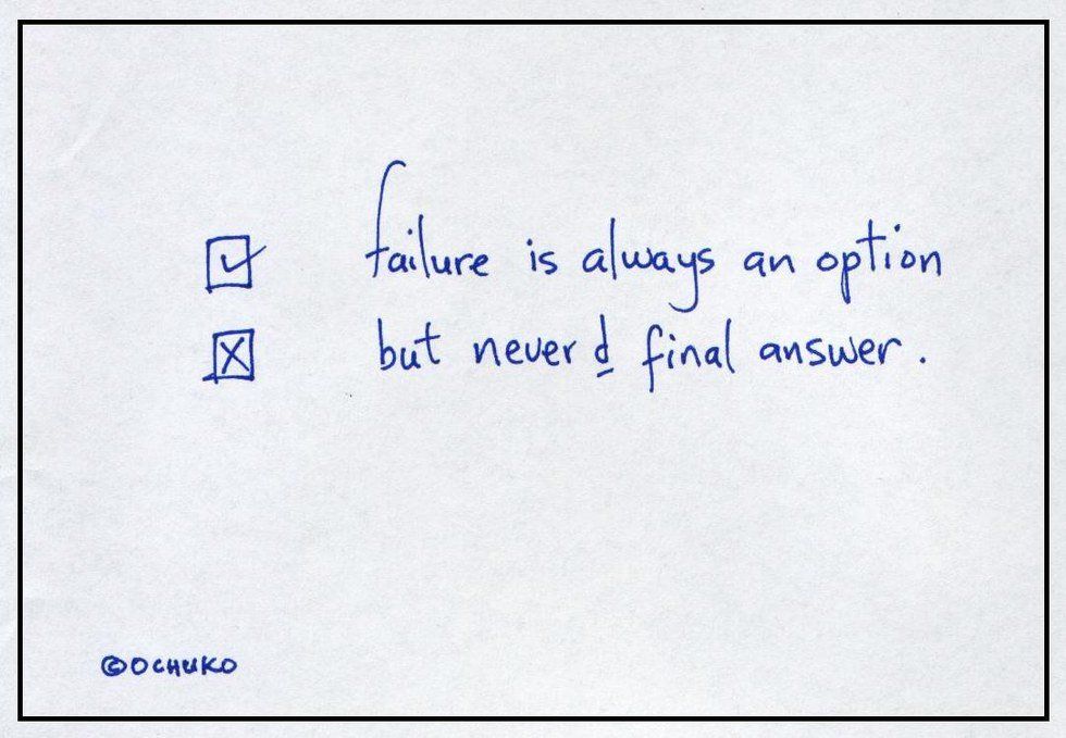 Why We Shouldn't Be Afraid To Fail