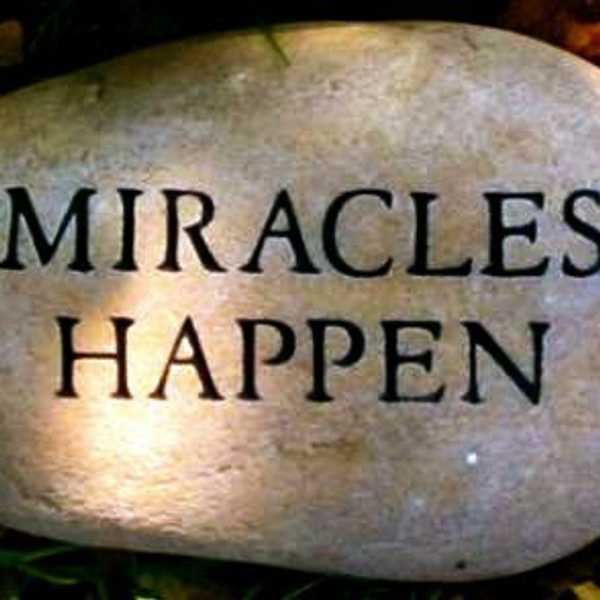 Living Your Life As Though It Is A Miracle