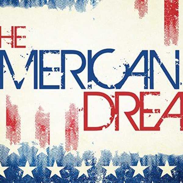 What Happened To The American Dream?