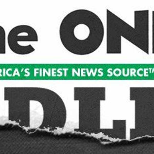 11 Times The Onion Was Too Real