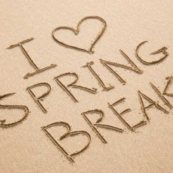 5 Things I've Learned Over Spring Break