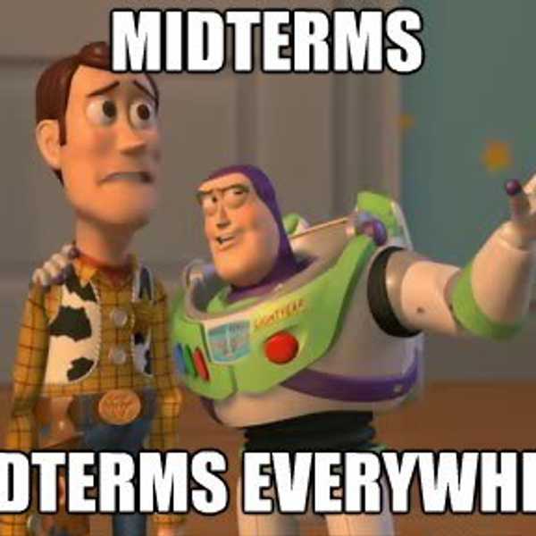 30 Things You Think After Midterms