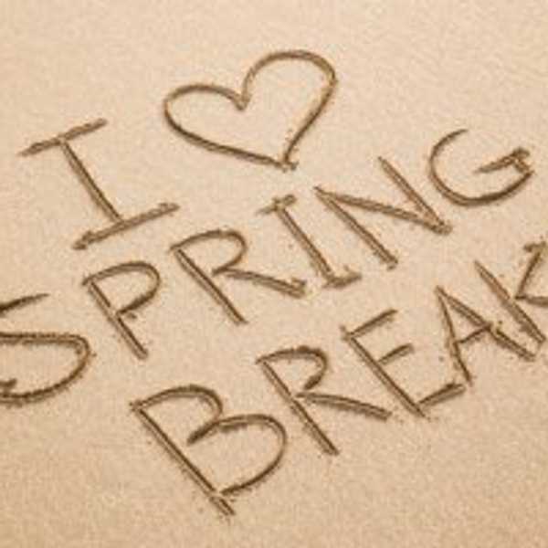 10 Things To Do This Spring Break