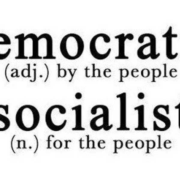 A True Look at Democratic Socialism