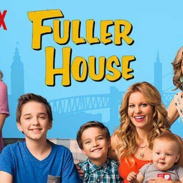My Reaction To 'Fuller House'