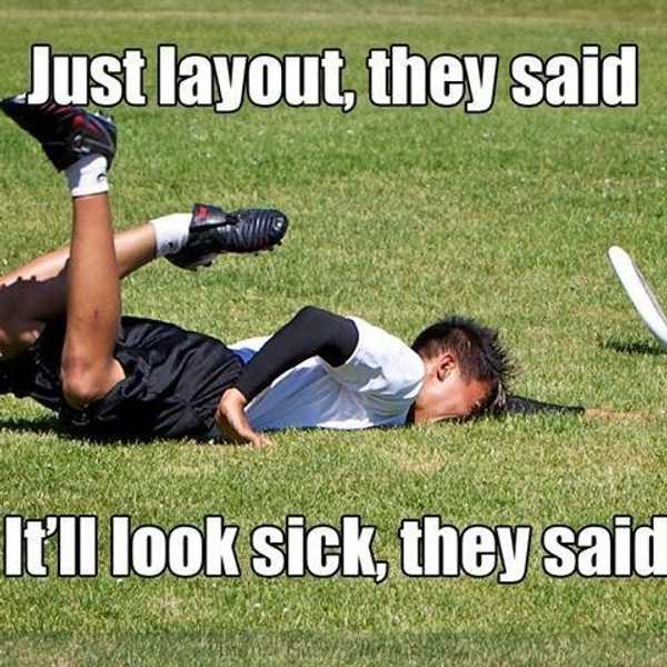 10 Things Every Ultimate Player Is Tired Of Hearing