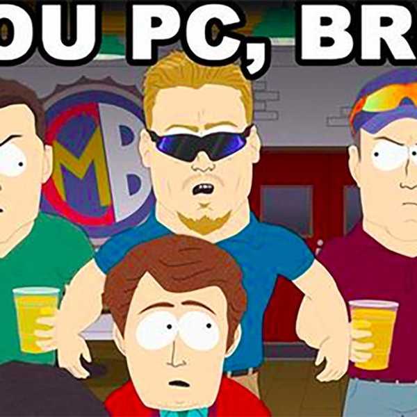 You PC, Bro?