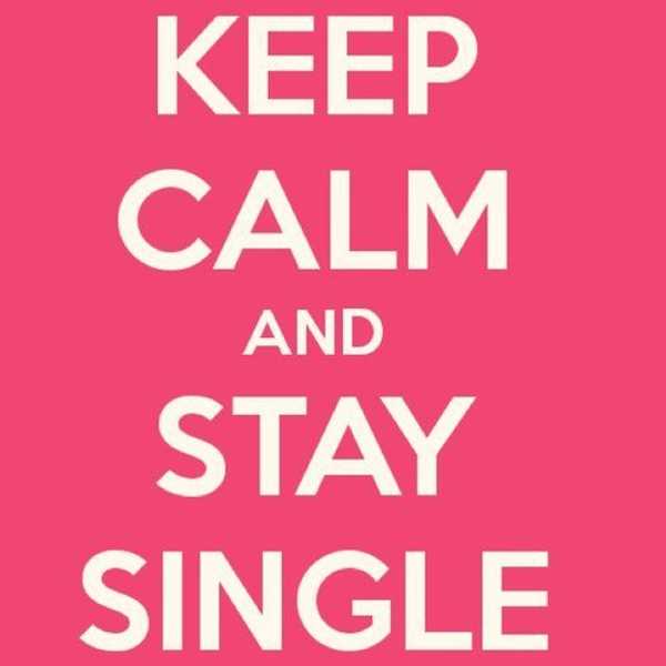 Don't Be Afraid Of Being Single