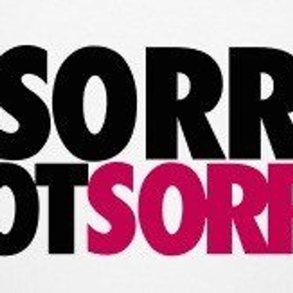 20 Things You Should Never Apologize For