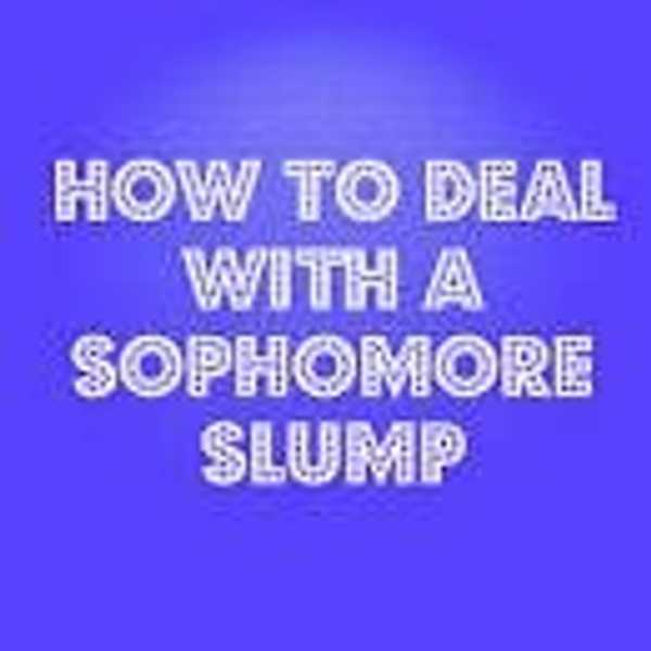 Sophomore Slump, Yeah It's Real