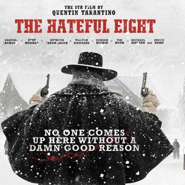 His Eighth Film, His Eighth Victory: Quentin Tarantino's 'The Hateful Eight'