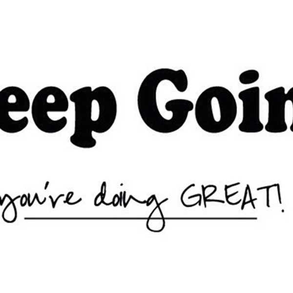 Motivational Thoughts For Whatever You Are Working Toward