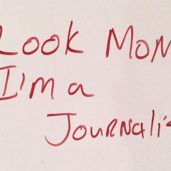 You Should Major In Journalism If...