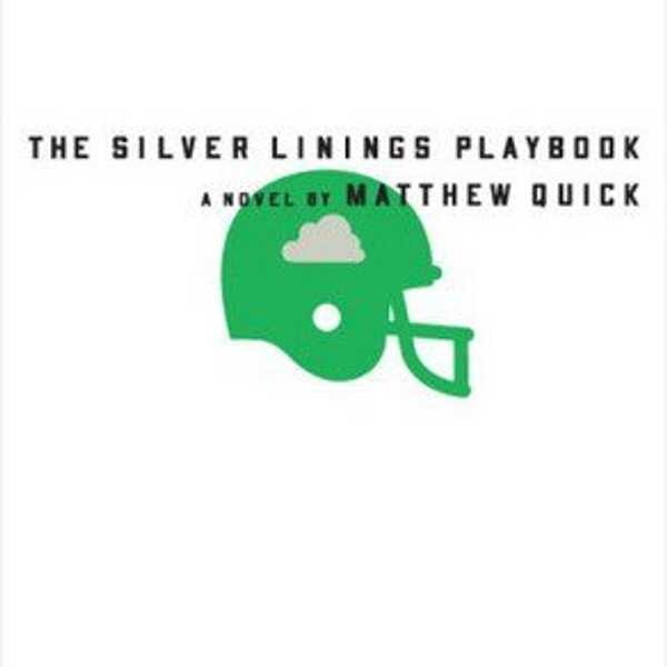 My Favorite Book: 'The Silver Linings Playbook'