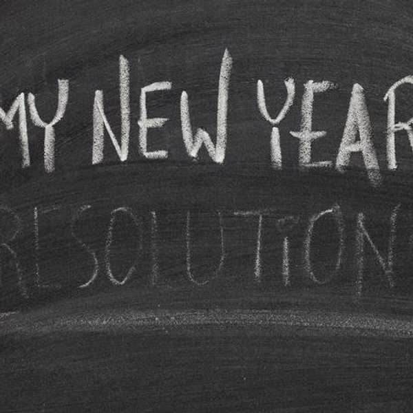 Why You should Not Make A New Year's Resolution