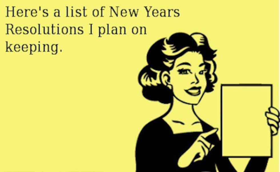 New Year's Resolutions Everyone Quits