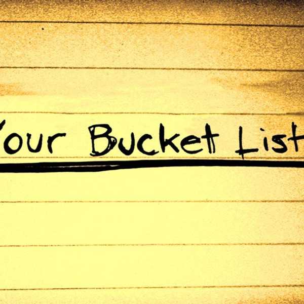 10 Tips To Create An Impressionable Bucket List