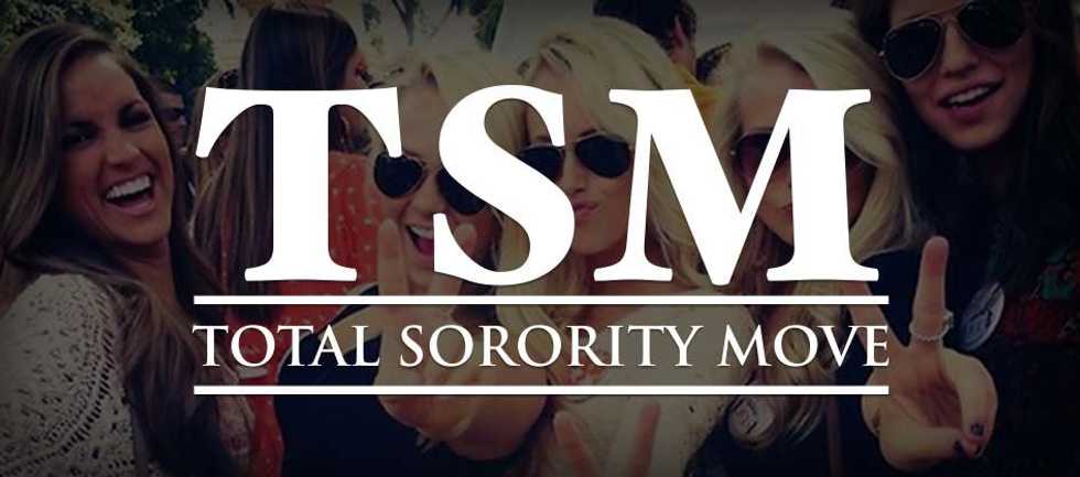 Total Sorority Move Is Not The Move