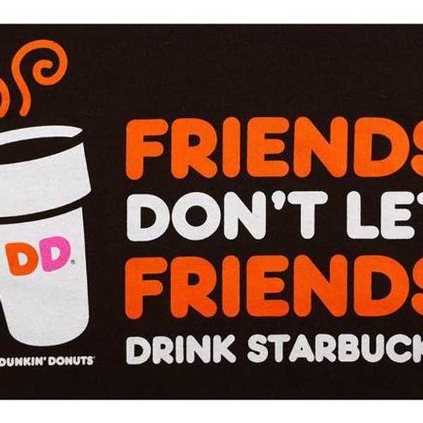 Why I Choose Dunkin Donuts Over Starbucks