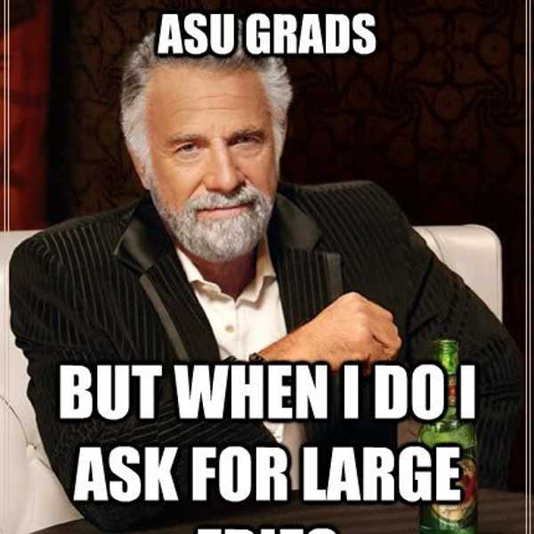 68 Things I Would Rather Do Than Go To ASU