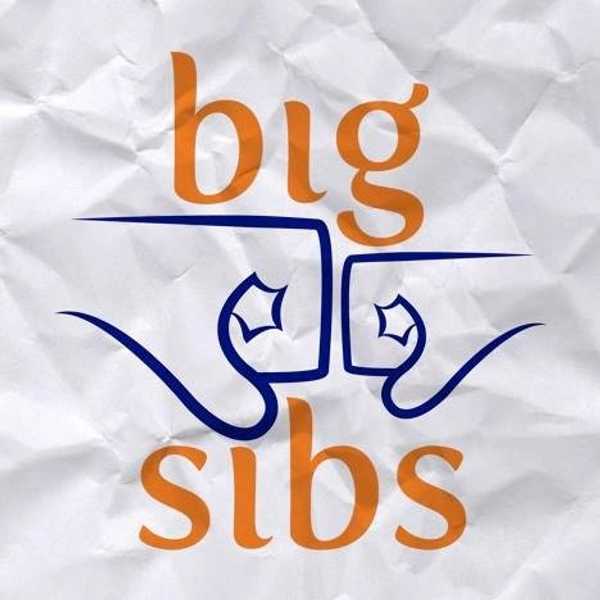 The Big Sibling Program: Why It Matters To Me, And Why It Should Matter To The World