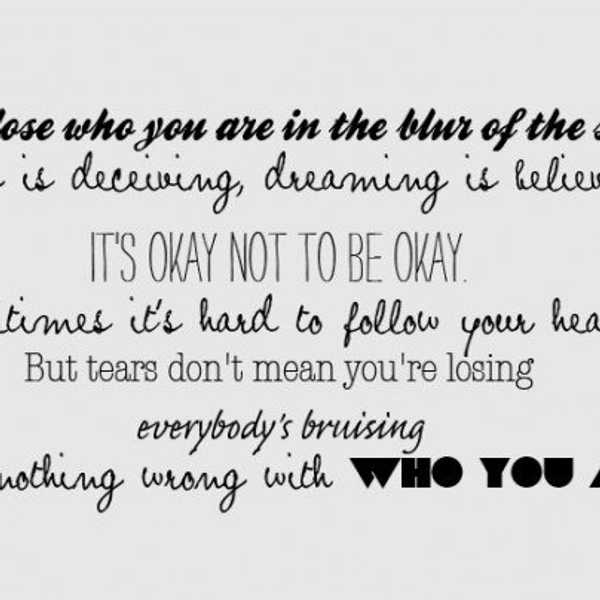 Why It's Okay To Not Be Okay