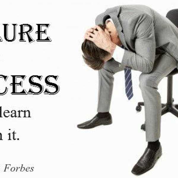 Why It's Important To Fail