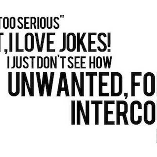 Rape Jokes Will Never Be Funny