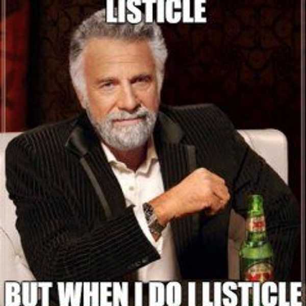 11 Reasons Listicles Need to Go