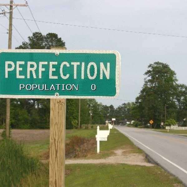 Why Perfection Is Overrated