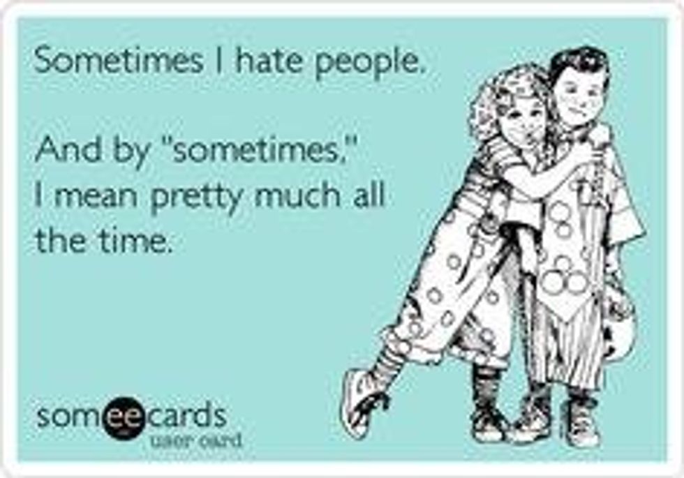 What I Mean When I Say," I Hate People."